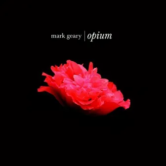 Opium by Mark Geary