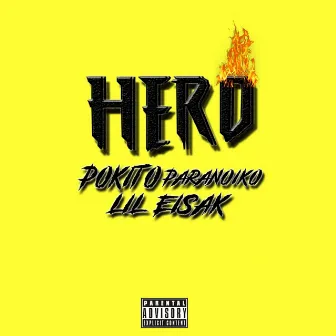 Hero by Lil Eisak