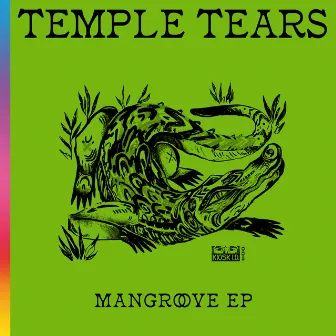 Mangrove EP by Temple Tears