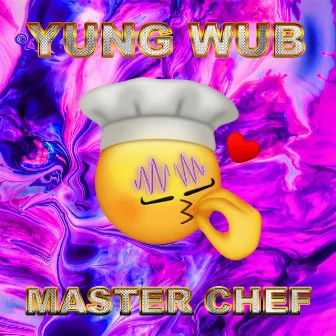 Master Chef by Wub