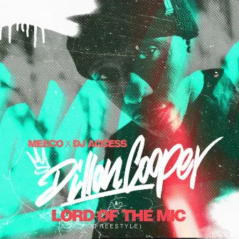 Lord Of The Mic (Freestyle) by DJ Access