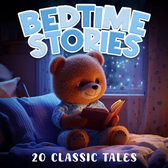 Bedtime Stories - 20 Classic Tales by Tummy Time