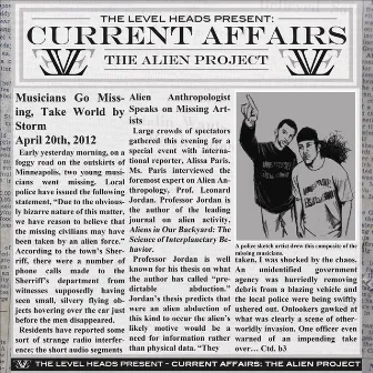 Current Affairs: the Alien Project by The Level Heads