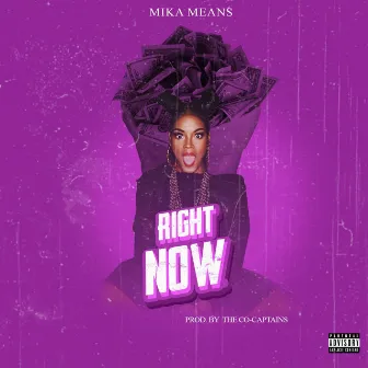 Right Now by Mika Means