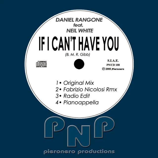 If I Can't Have You (Radio Edit)