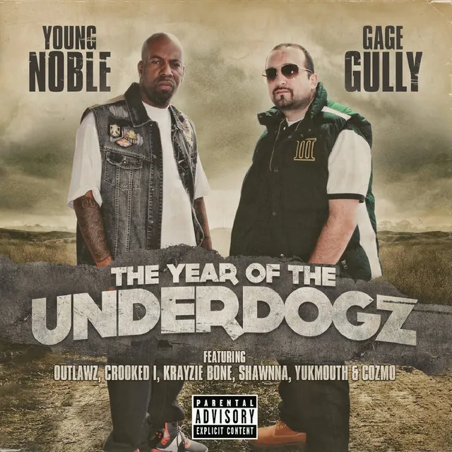 The Year Of The Underdogz (feat. Crooked I)