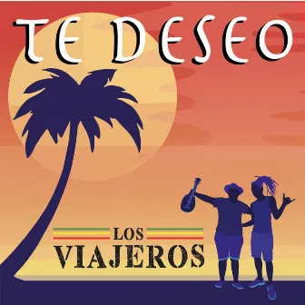 Te Deseo by Los Viajeros