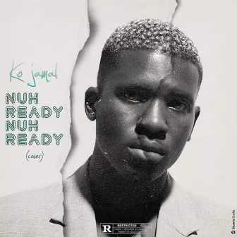 Nuh Ready by Ko Jamal