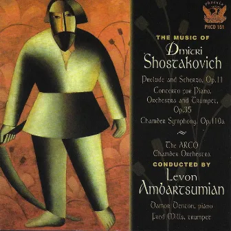 Shostakovich: 2 Pieces for String Octet, Piano Concerto No. 1 in C Minor & Chamber Symphony in C Minor by Levon Ambartsumian