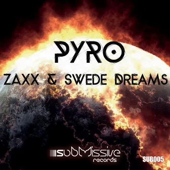 Pyro by Swede Dreams