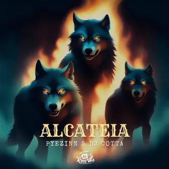 Alcateia by DJ COTTA