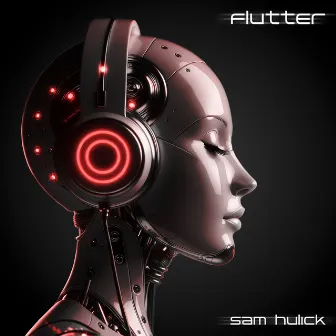 Flutter by Sam Hulick