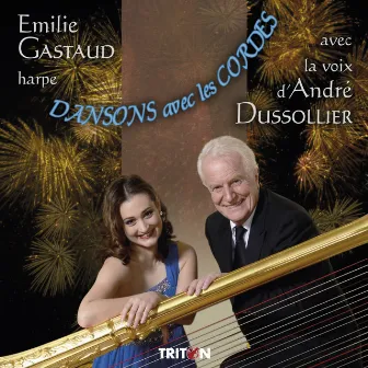 Dansons avec les cordes by André Dussolier