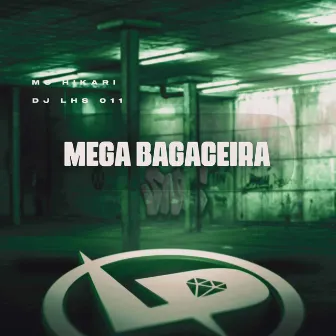 Mega Bagaceira by DJ LHS 011