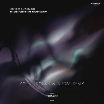 Midnight in Norway (Colin Crooks & Sledge Extended Remix) by Sledge