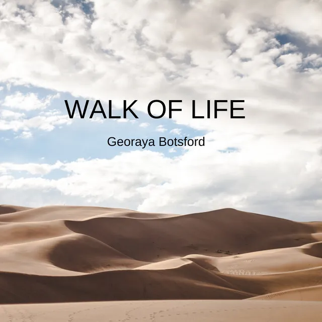 WALK OF LIFE