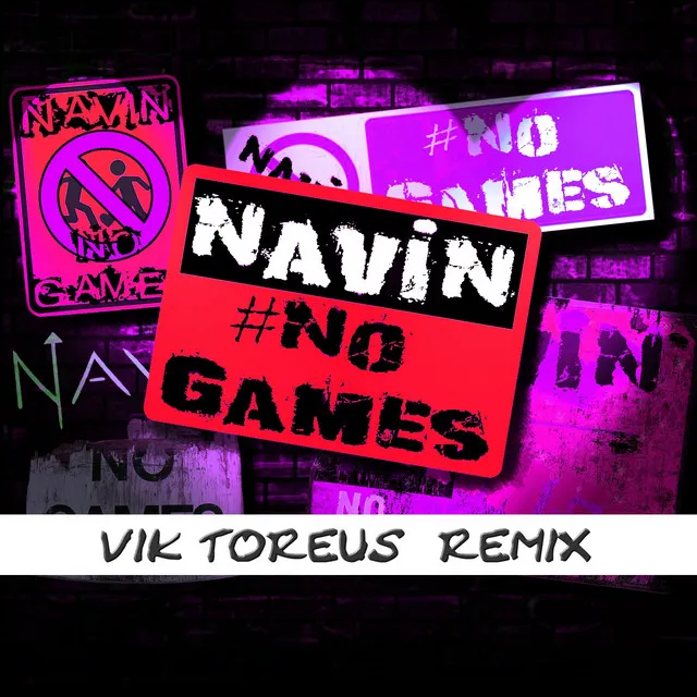 No Games - Vik Toreus Remix