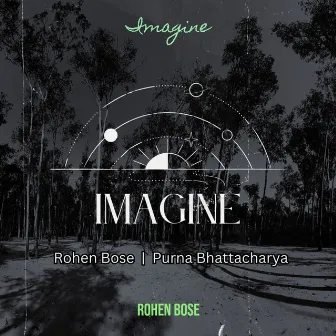 Imagine by Rohen Bose