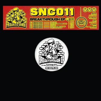 SNC011 – Breakthrough EP by Friedrich Ernst