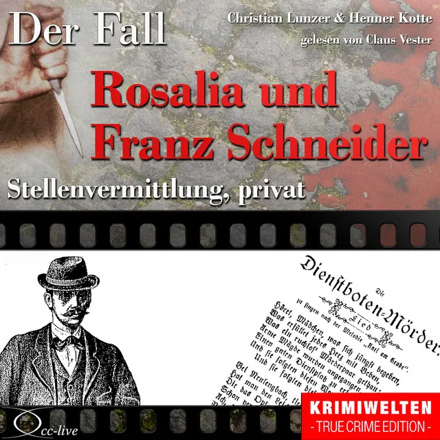 Kapitel 1c: Der Fall Rosalia und Franz Schneider