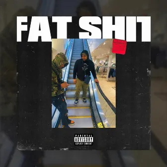 Fat Shit by Duwoop