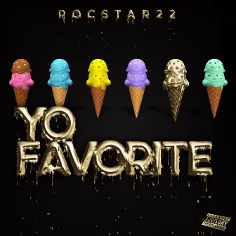 Yo Favorite by Rocstar22