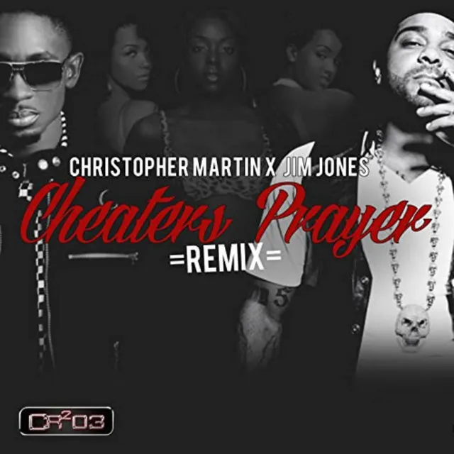 Cheaters Prayer (Jamaican Radio Edit) - Remix