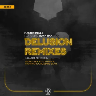 Delusion (Remixes) by Master Mello