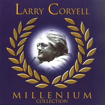 Millenium by Larry Coryell