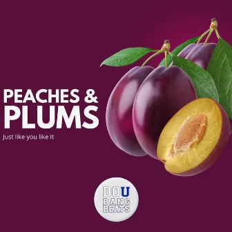 Peaches and Plums by DoUBangBeats