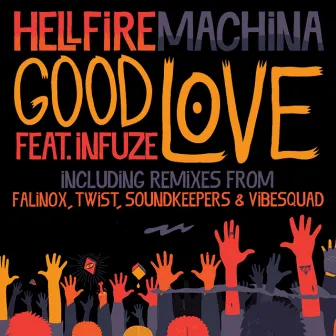 Good Love EP by Hellfire Machina