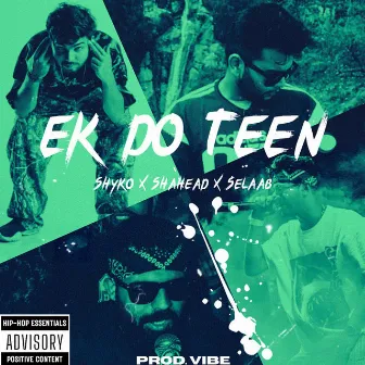 Ek Do Teen by Vibe Beats