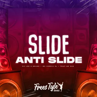 Slide Anti Slideiro by MC COREIA ZL