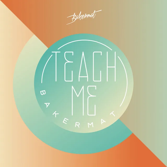 Teach Me - Radio Edit