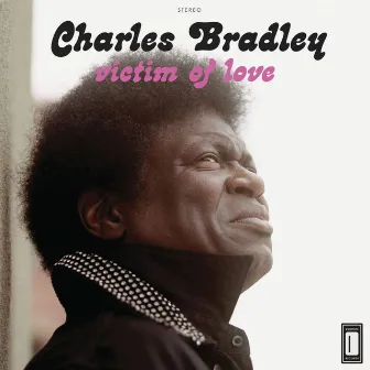 Victim of Love by Charles Bradley