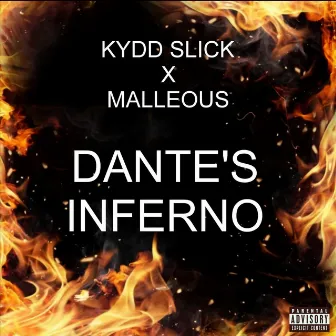 Dante's Inferno by Kydd Slick