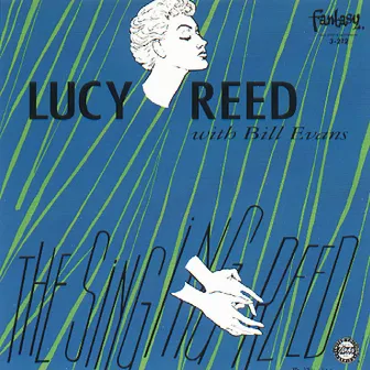 The Singing Reed by Lucy Reed