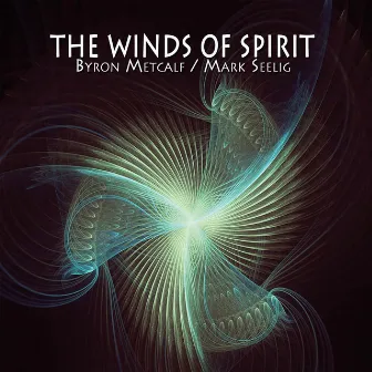 The Winds of Spirit by Mark Seelig