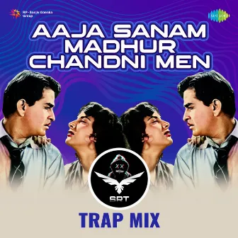 Aaja Sanam Madhur Chandni Men (Srt MIX Trap) - Single by Manna Dey