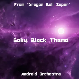 Goku Black Theme (From 