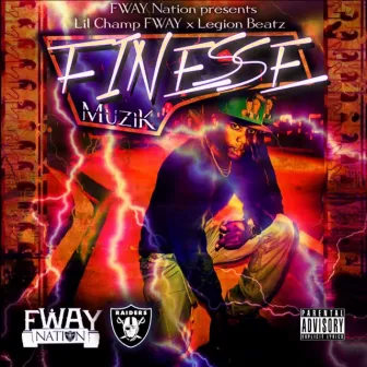 Finesse Muzik by Lil Champ FWAY