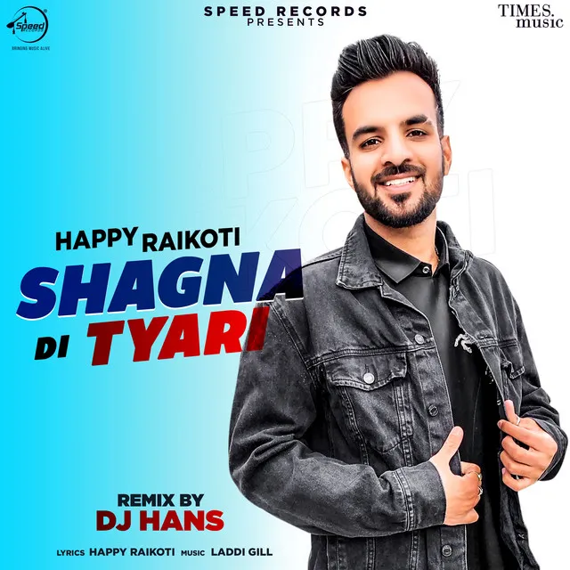 Shagna Di Tyari - DJ Hans Remix