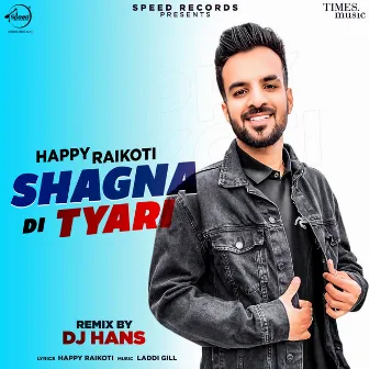 Shagna Di Tyari (Remix) by DJ Hans