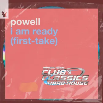 I Am Ready (First-Take Mix) by Powell