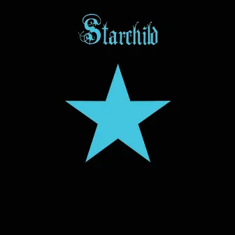 Starchild by Starchild