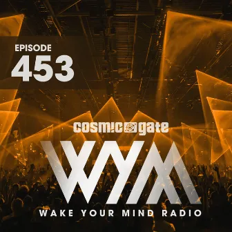 Wake Your Mind Radio 453 by Unknown Artist