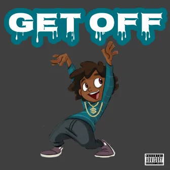 Get Off by BxSH