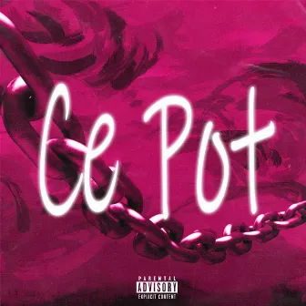 Ce Pot by $wagSHAWTY