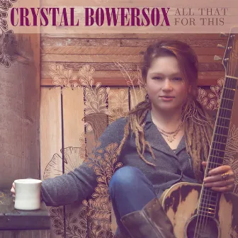 All That For This by Crystal Bowersox