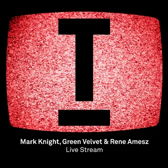 Live Stream by Mark Knight